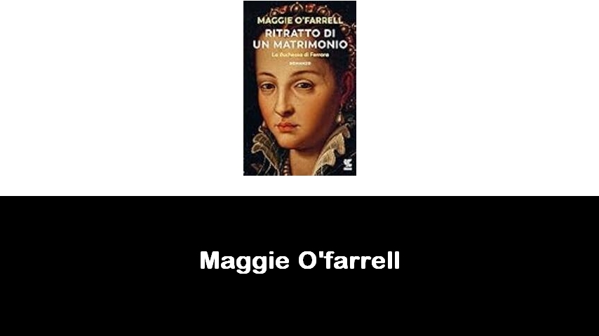 libri di Maggie O'farrell