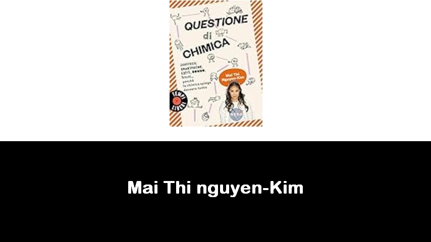 libri di Mai Thi nguyen-Kim