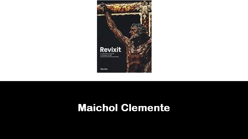 libri di Maichol Clemente