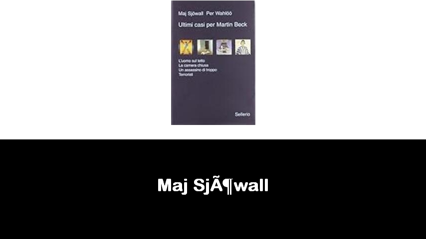 libri di Maj Sjöwall