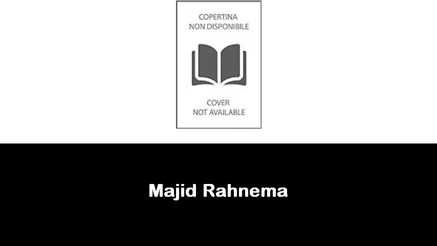 libri di Majid Rahnema