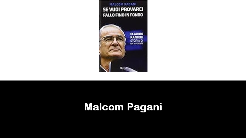 libri di Malcom Pagani