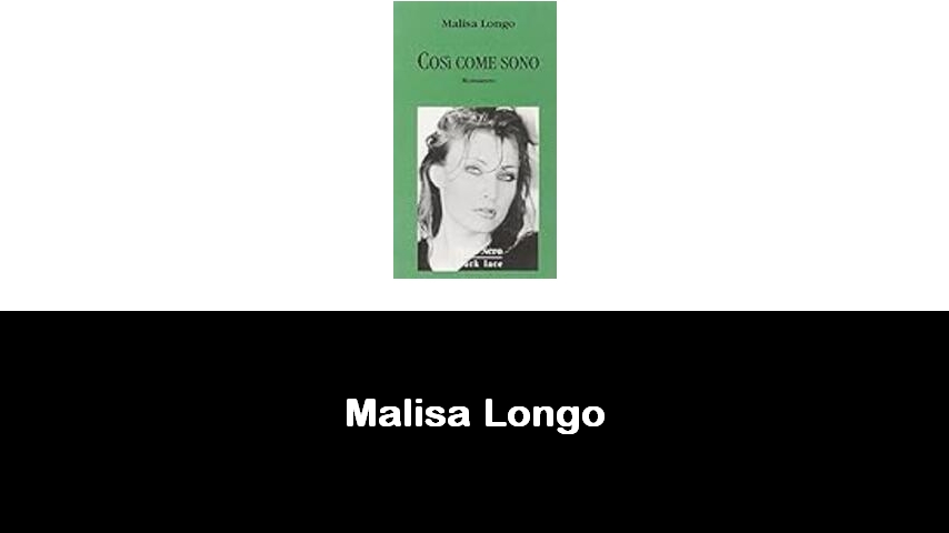 libri di Malisa Longo