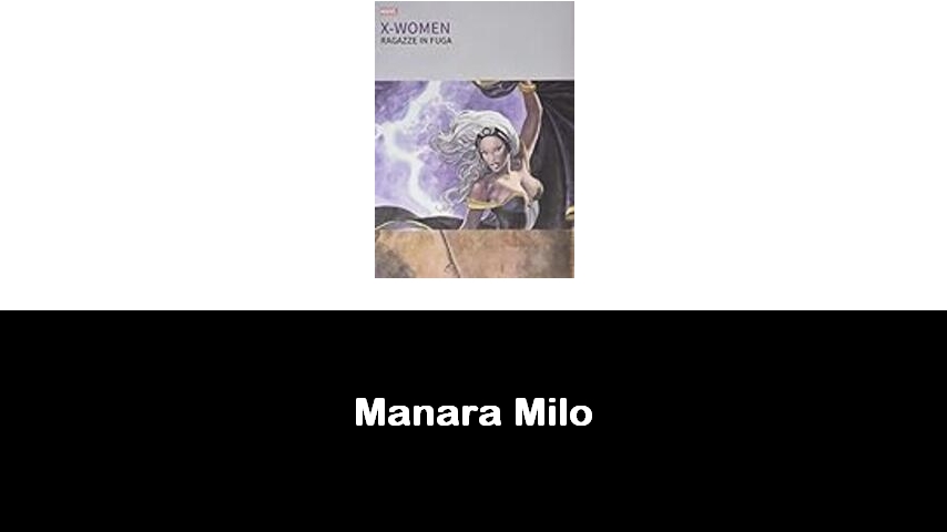 libri di Manara Milo