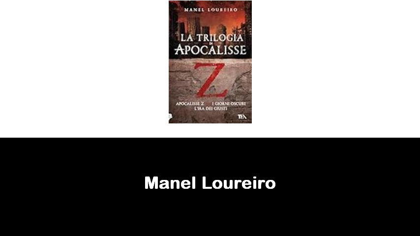 libri di Manel Loureiro