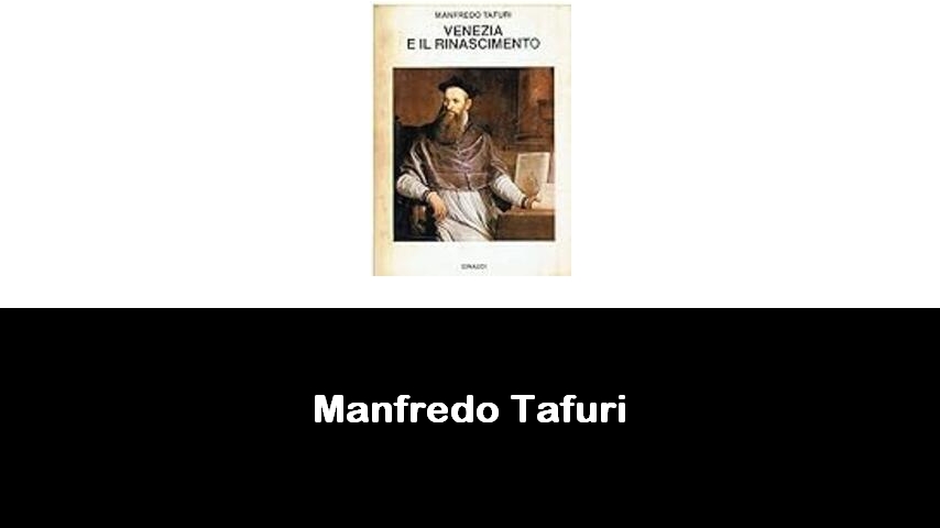 libri di Manfredo Tafuri