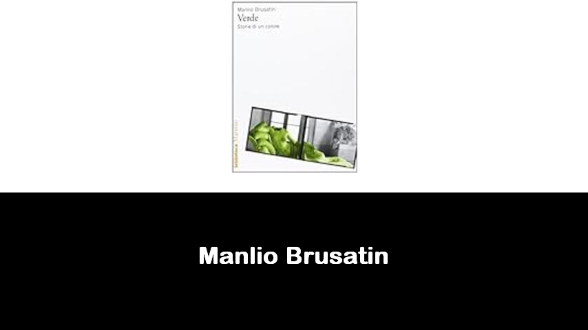 libri di Manlio Brusatin