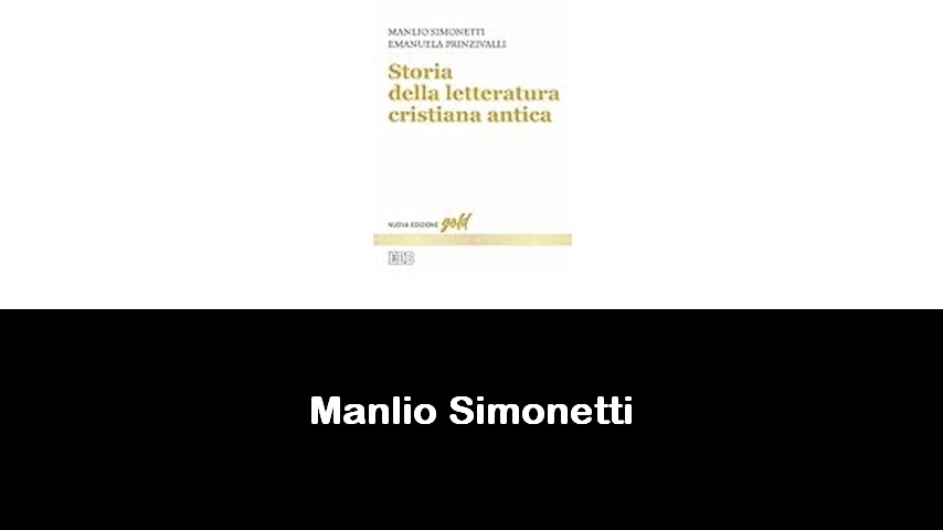 libri di Manlio Simonetti