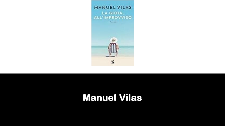 libri di Manuel Vilas