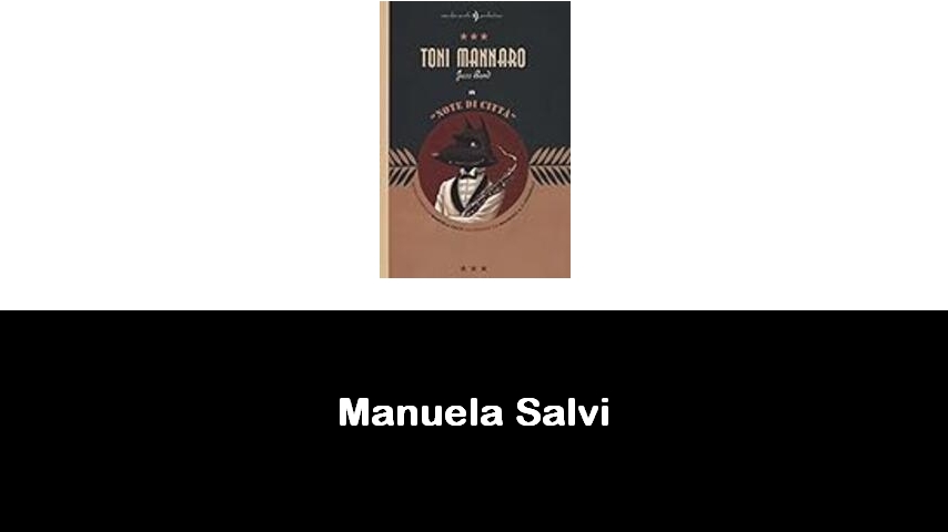 libri di Manuela Salvi