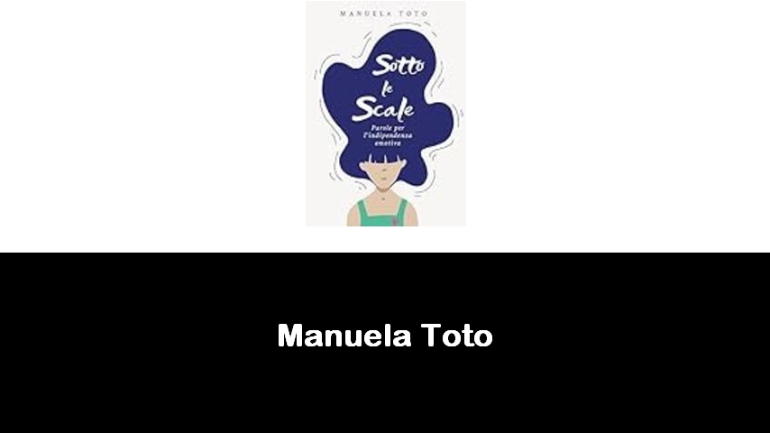 libri di Manuela Toto