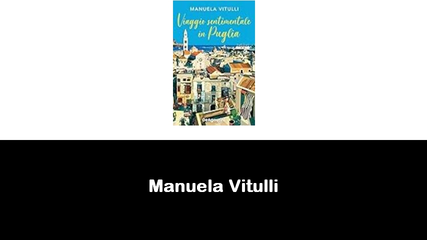 libri di Manuela Vitulli