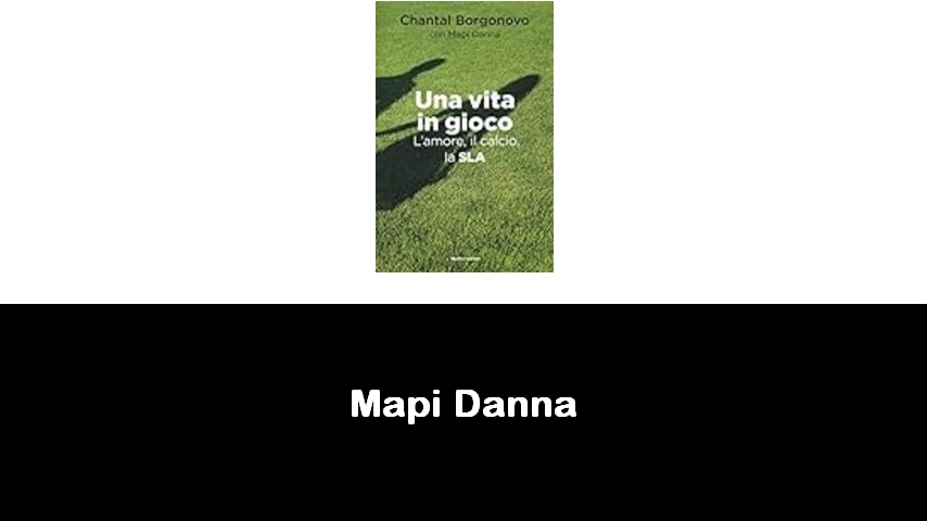 libri di Mapi Danna