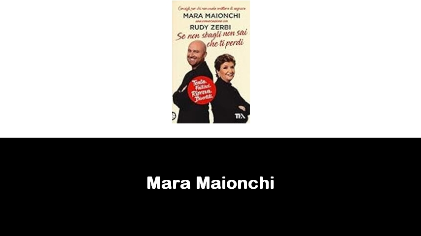 libri di Mara Maionchi