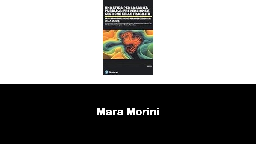 libri di Mara Morini