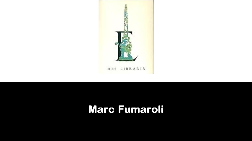 libri di Marc Fumaroli