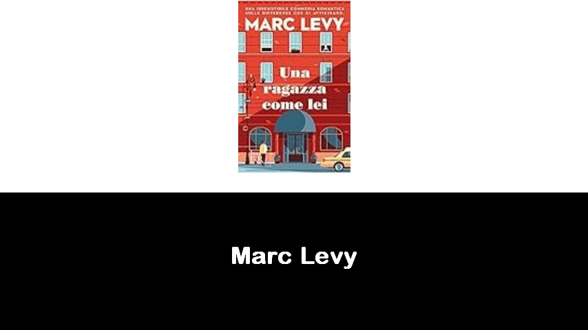 libri di Marc Levy