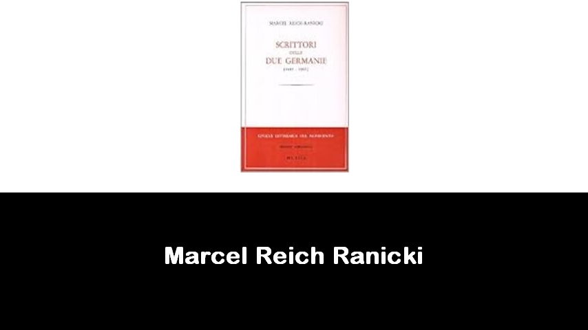 libri di Marcel Reich Ranicki