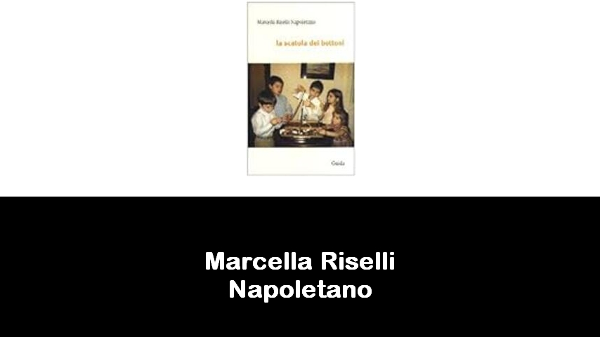 libri di Marcella Riselli Napoletano