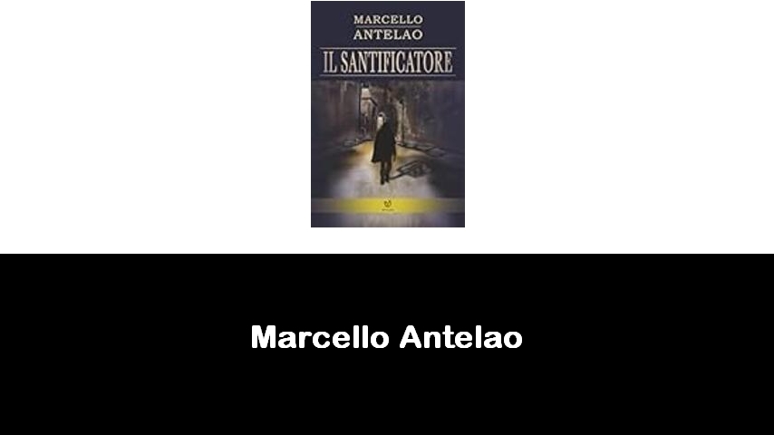 libri di Marcello Antelao