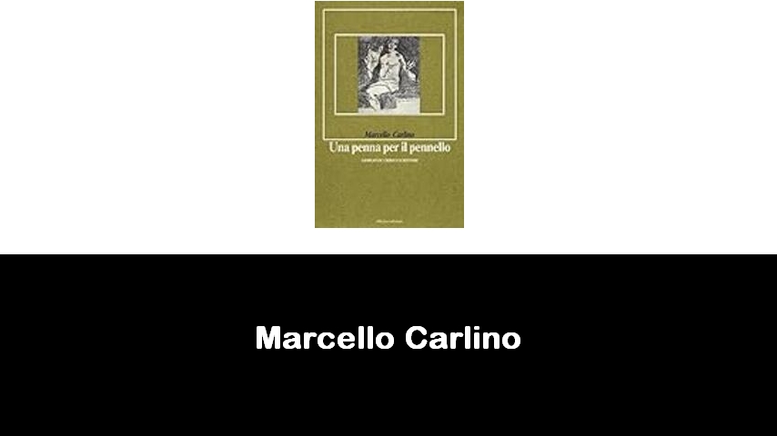 libri di Marcello Carlino