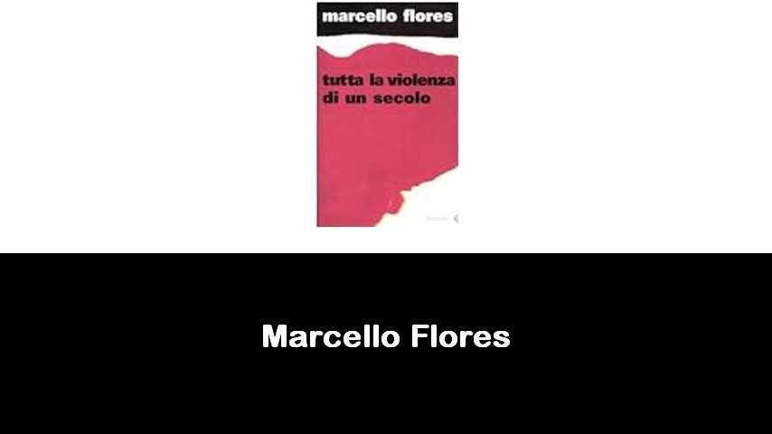 libri di Marcello Flores