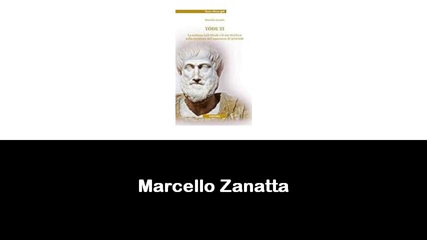 libri di Marcello Zanatta