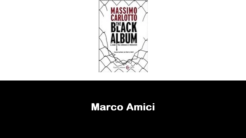 libri di Marco Amici