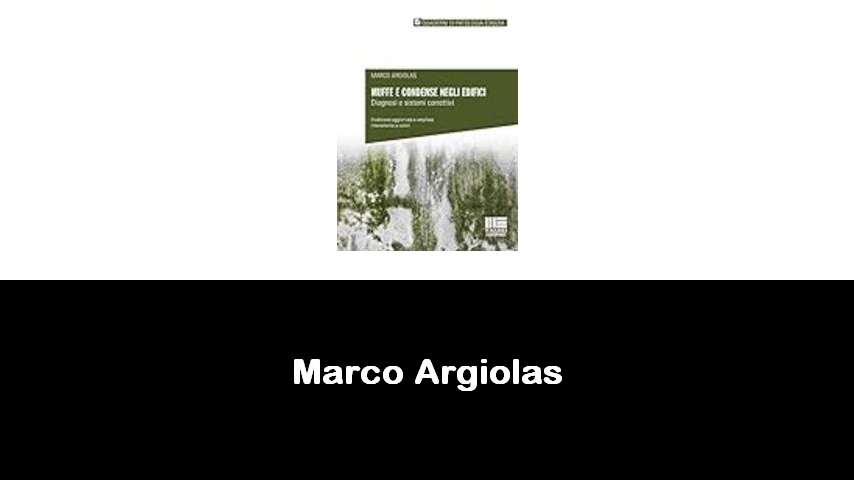 libri di Marco Argiolas