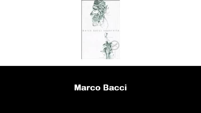 libri di Marco Bacci