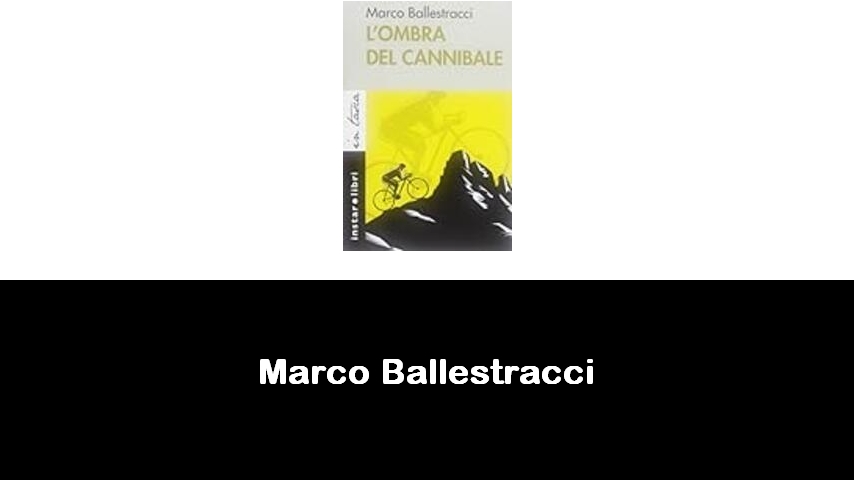 libri di Marco Ballestracci