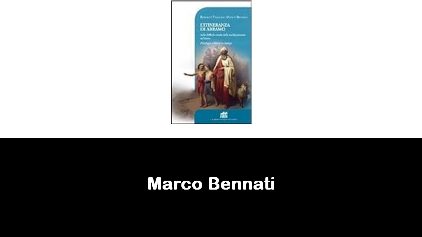 libri di Marco Bennati