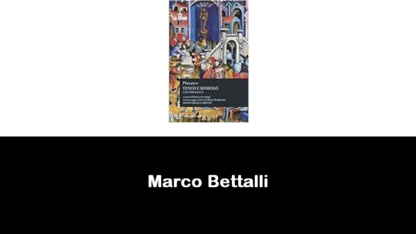 libri di Marco Bettalli