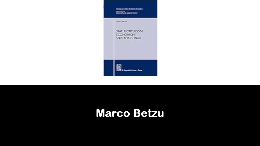 libri di Marco Betzu