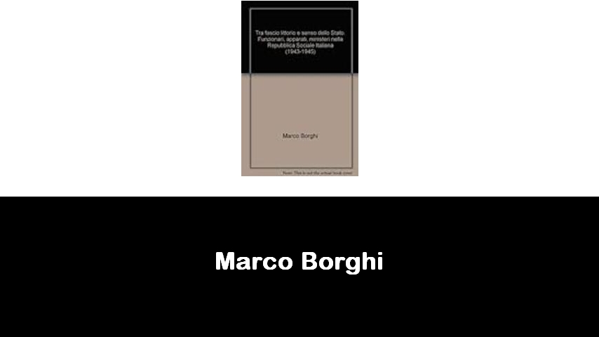 libri di Marco Borghi