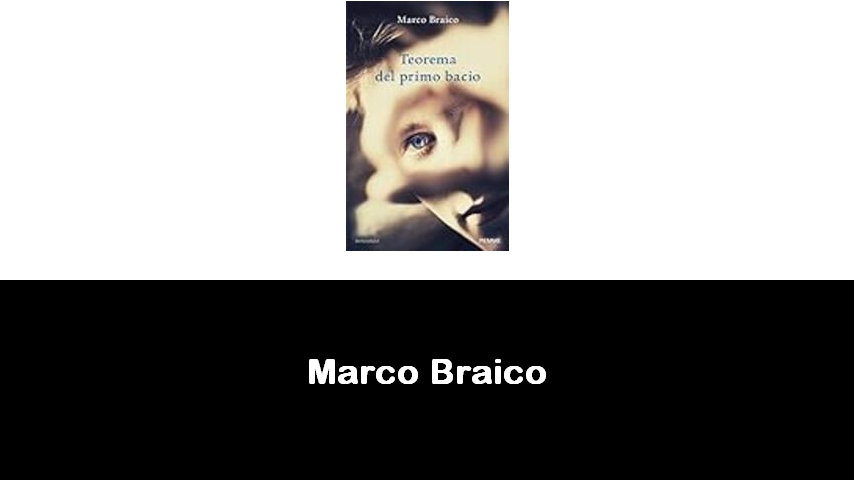 libri di Marco Braico