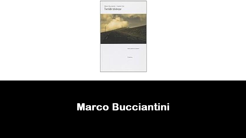 libri di Marco Bucciantini