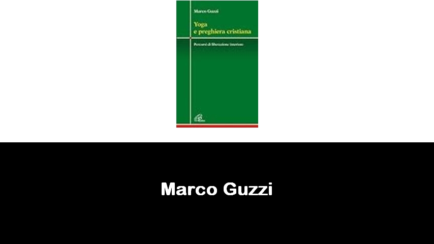 libri di Marco Guzzi