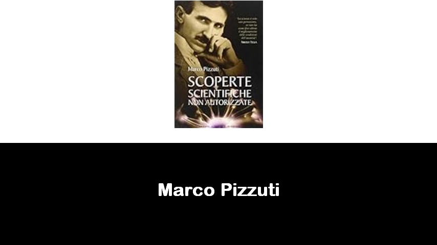 libri di Marco Pizzuti