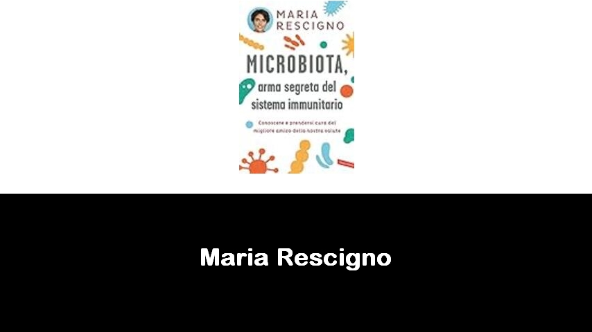 libri di Maria Rescigno