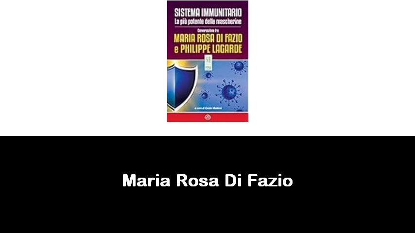 libri di Maria Rosa Di Fazio
