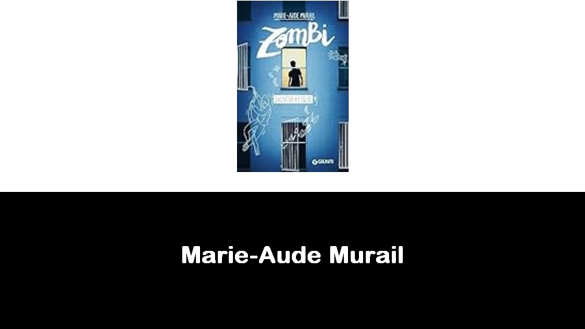 libri di Marie-Aude Murail