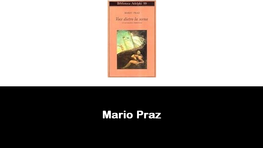 libri di Mario Praz