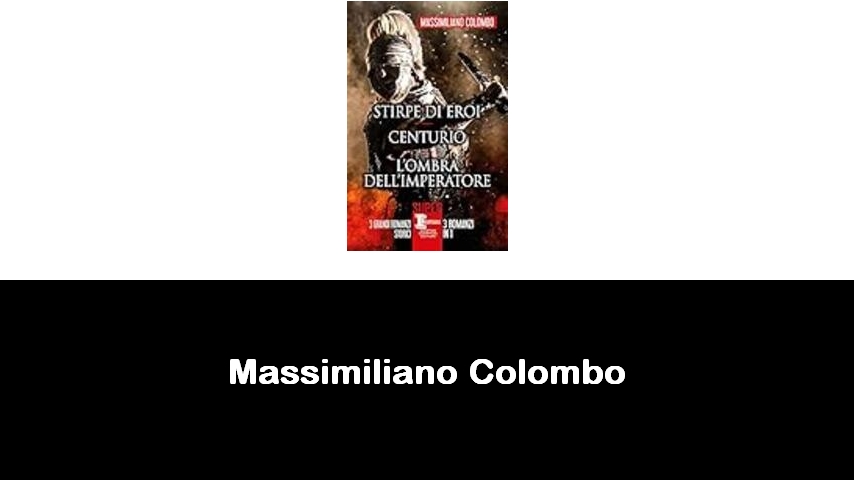 libri di Massimiliano Colombo