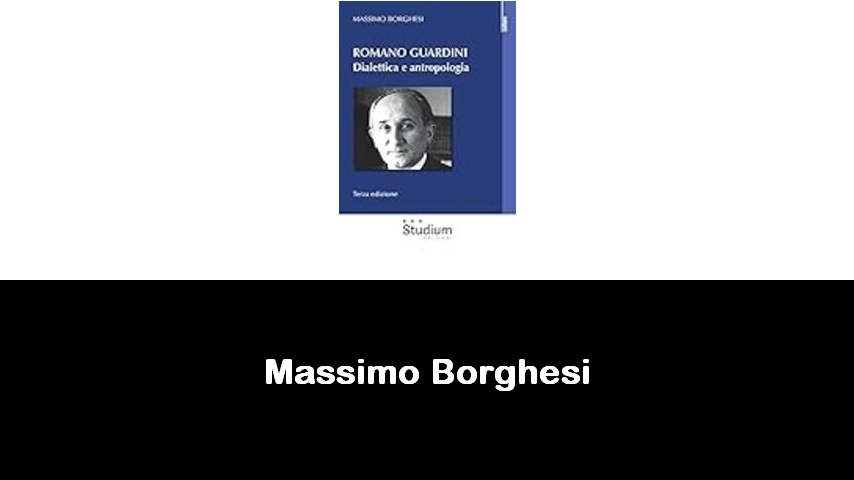 libri di Massimo Borghesi