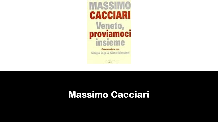 libri di Massimo Cacciari
