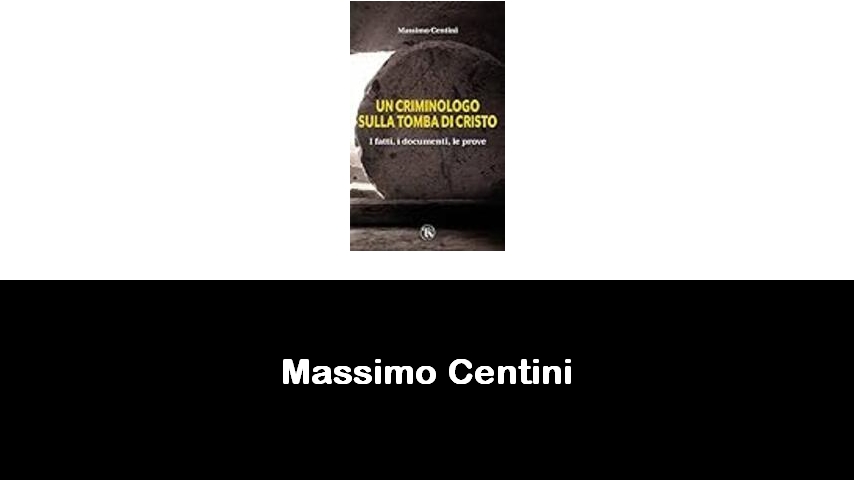 libri di Massimo Centini