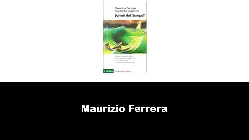 libri di Maurizio Ferrera