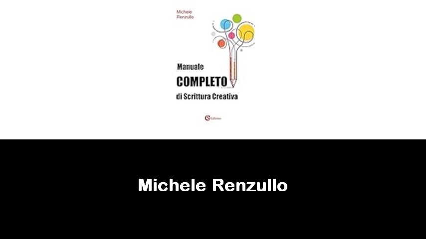 libri di Michele Renzullo