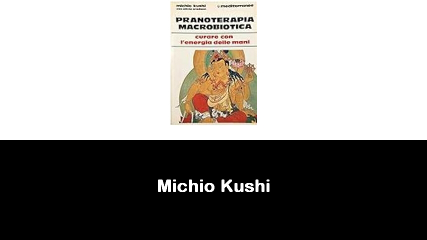 libri di Michio Kushi